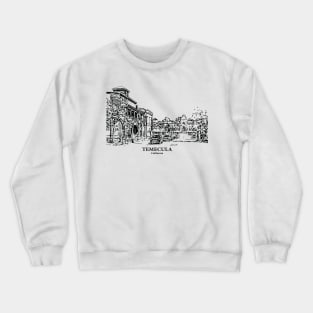 Temecula - California Crewneck Sweatshirt